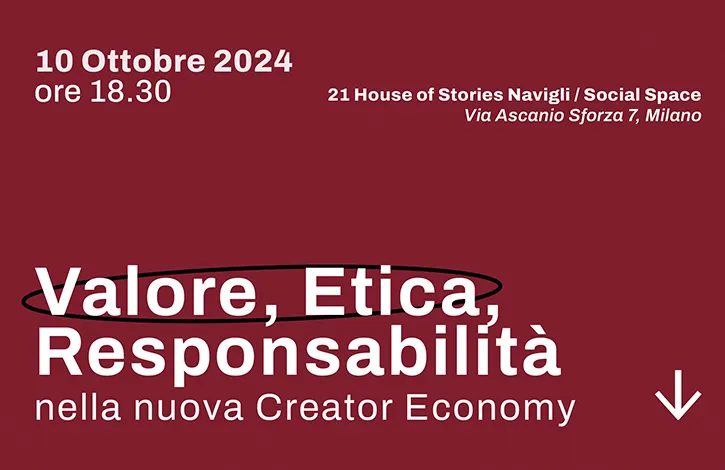VALORE, ETICA, RESPONSABILITA' nella nuova Creator Economy