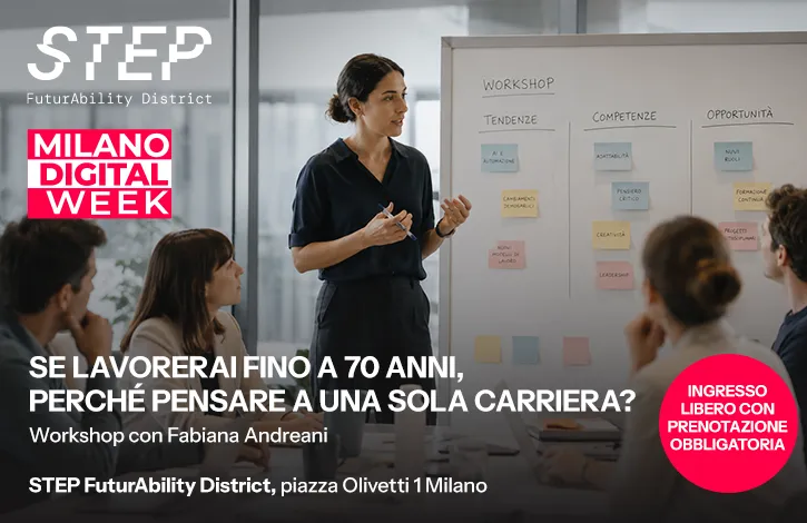 Se lavorerai fino a 70 anni, perché pensare a una sola carriera? 